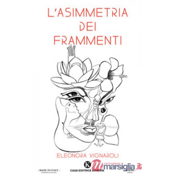 L'asimmetria dei frammenti