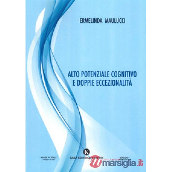 Alto potenziale cognitivo e doppie eccezionalità