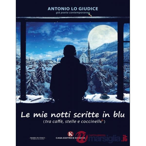 Le mie notti scritte in blu. (tra caffè, stelle e coccinelle)