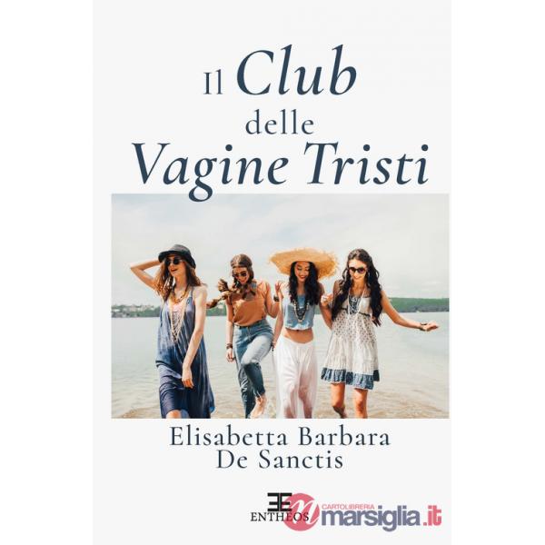 Club delle vagine tristi (Il)
