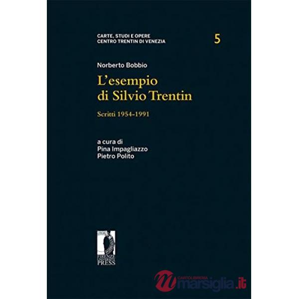 Esempio di Silvio Trentin. Scritti 1954-1991 (L')