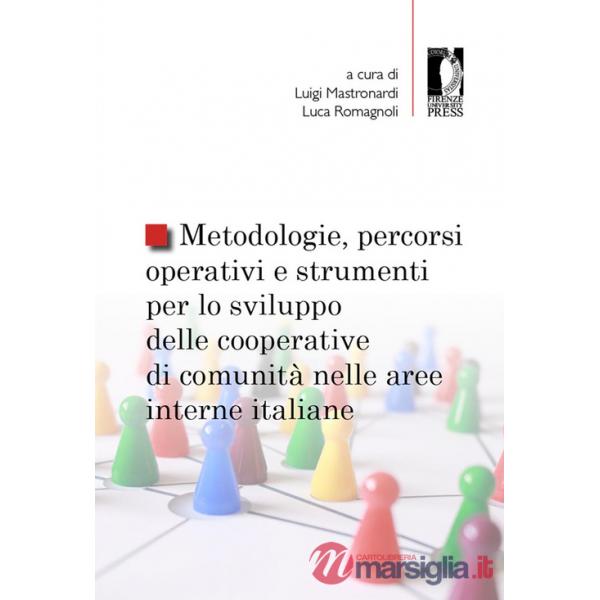 Metodologie, percorsi operativi e strumenti per lo sviluppo delle cooperative di comunità nelle aree interne italiane
