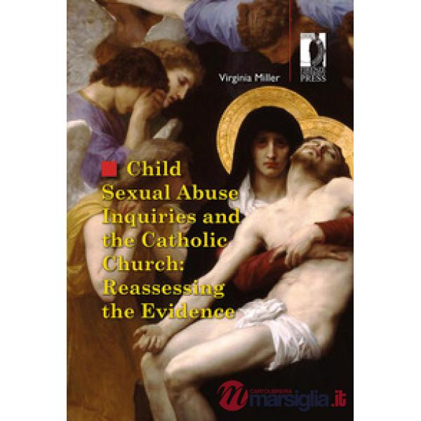 Child sexual abuse inquiries and the catholic church: reassessing the evidence