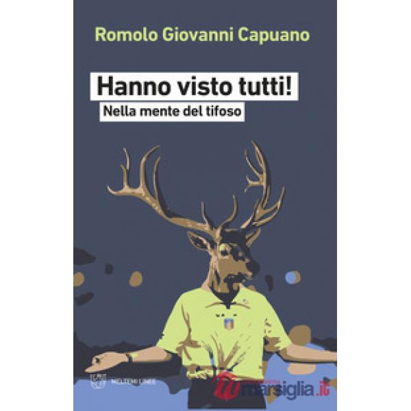 Hanno visto tutti! Nella mente del tifoso