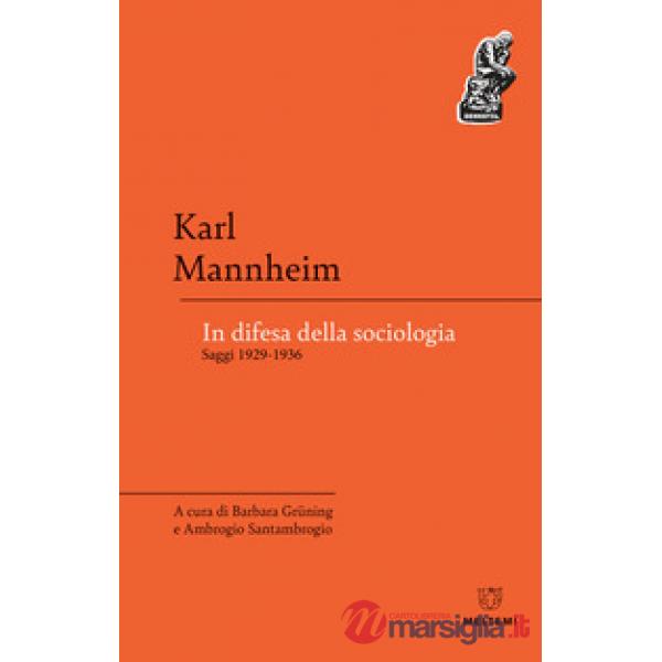 In difesa della sociologia. Saggi 1929-1936