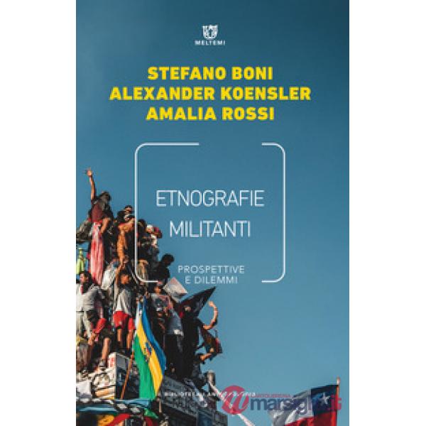Etnografie militanti. Prospettive e dilemmi