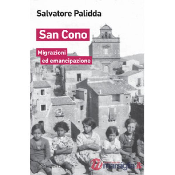 San Cono. Migrazioni ed emancipazione