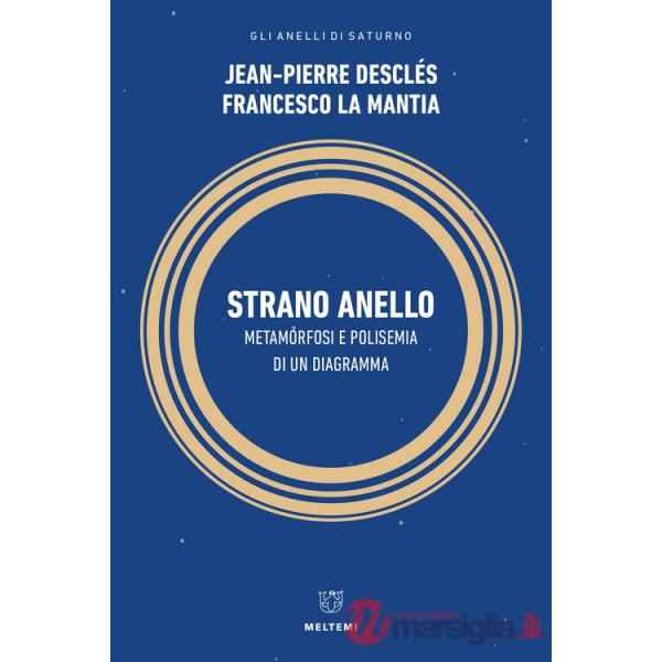 Strano anello. Metamorfosi e polisemia di un diagramma