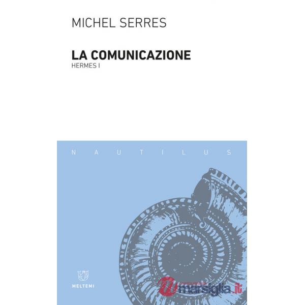 Comunicazione. Hermes I (La)