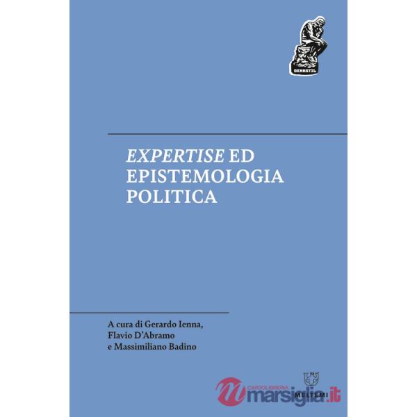 Expertise ed epistemologia politica