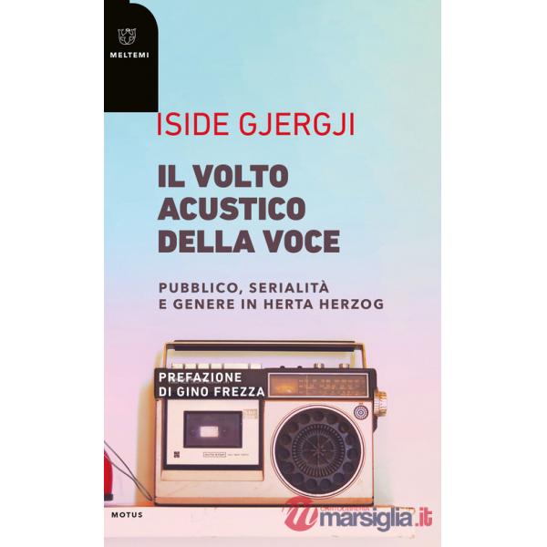 Volto acustico della voce. Pubblico, serialità e genere in Herta Herzog (Il)