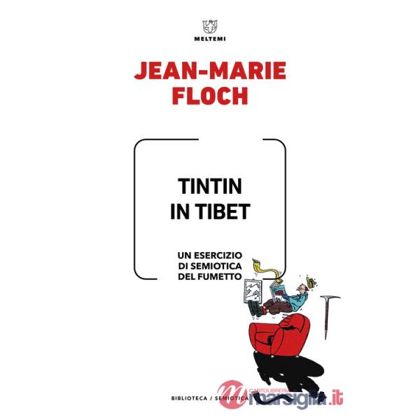 Tintin in Tibet. Un esercizio di semiotica del fumetto