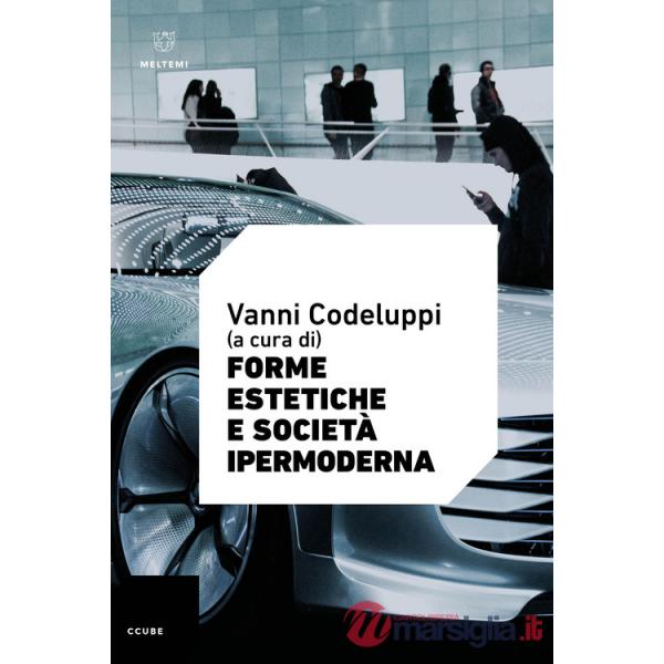 Forme estetiche e società ipermoderna