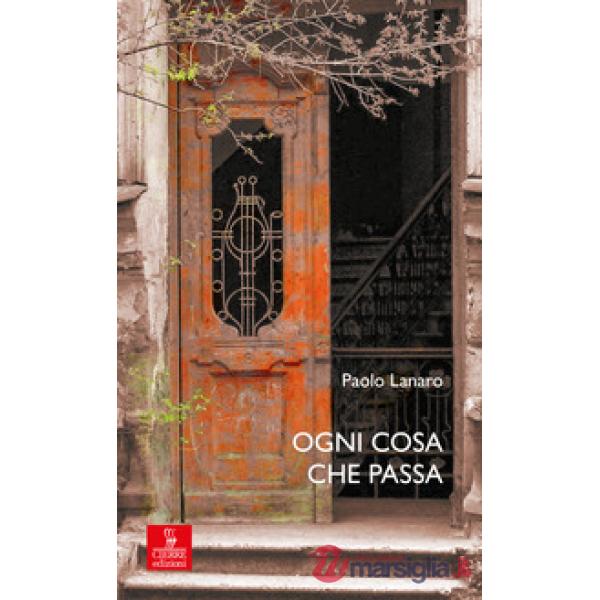 Ogni cosa che passa