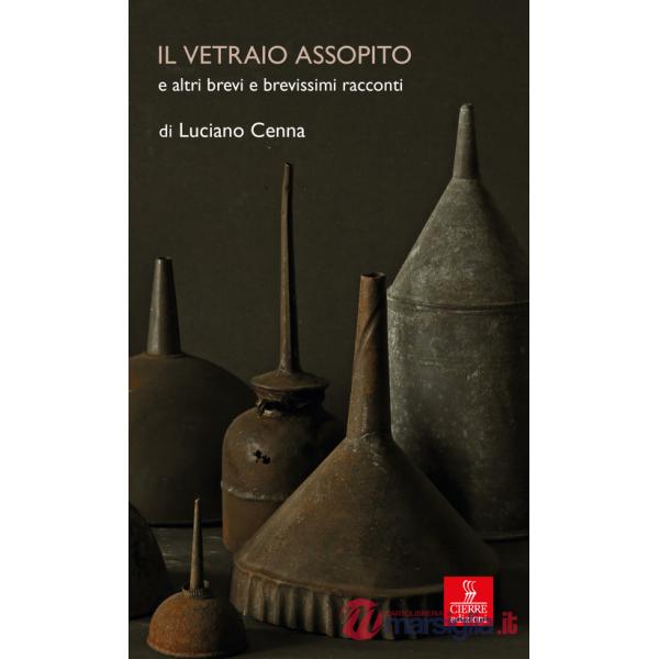 Vetraio assopito e altri brevi e brevissimi racconti (Il)