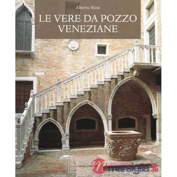 Vere da pozzo veneziane (Le)