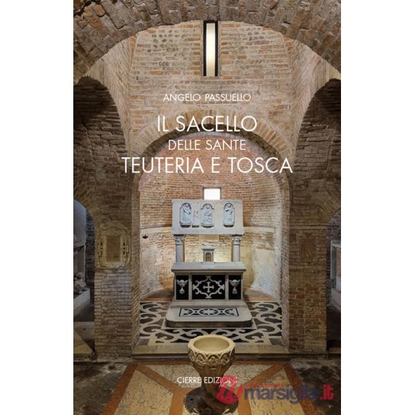 Sacello delle Sante Teuteria e Tosca (Il)