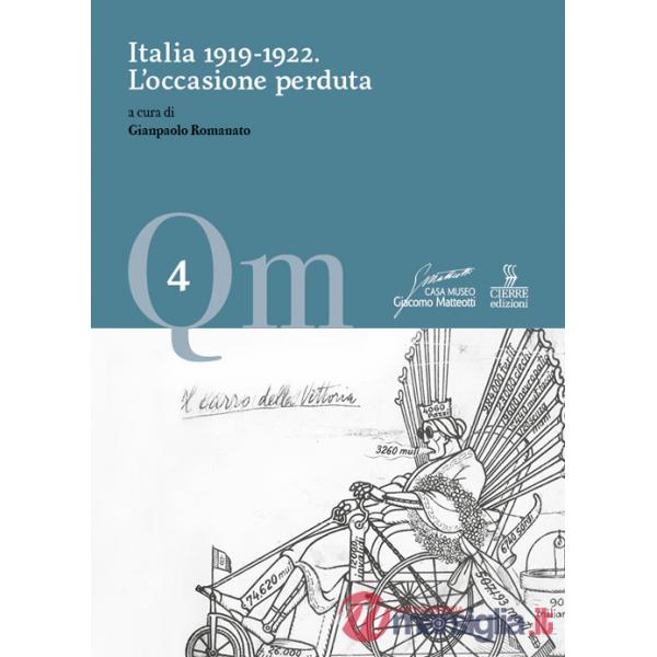 Italia 1919-1922. L'occasione perduta