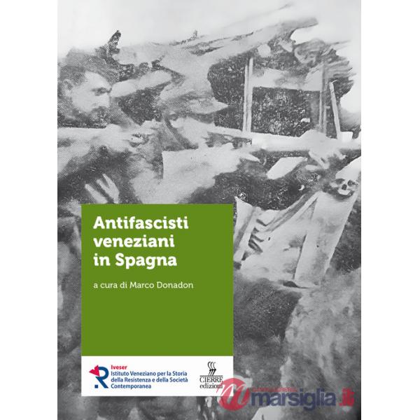 Antifascisti veneziani in Spagna