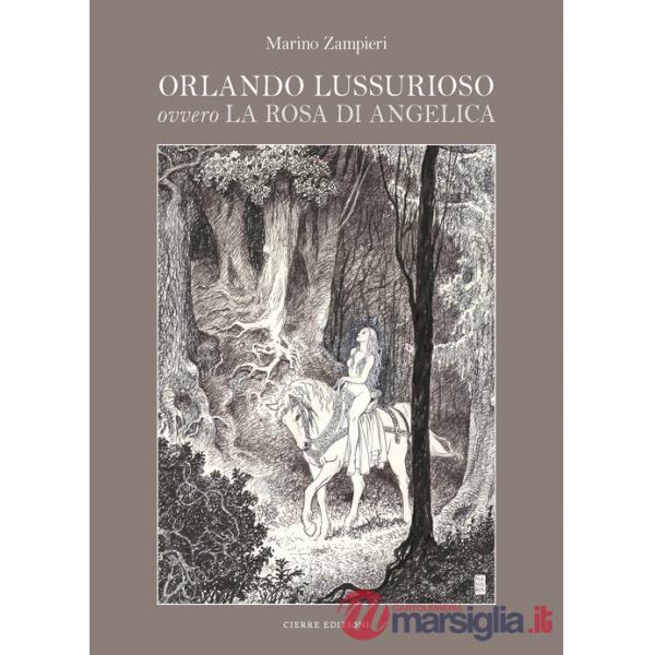 Orlando lussurioso, ovvero «La rosa di Angelica»