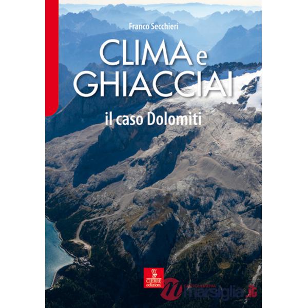 Clima e ghiacciai. Il caso Dolomiti