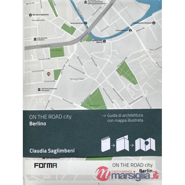 Berlino. Con mappa illustrata