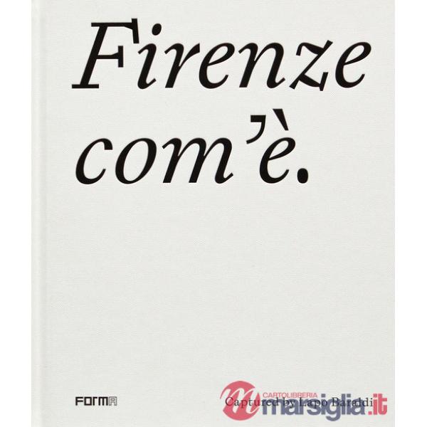 Firenze com'è. Ediz. inglese