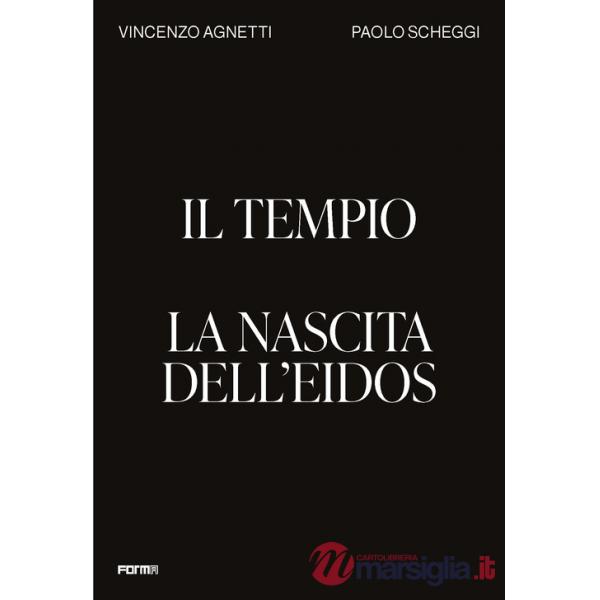 Tempio. La nascita dell'Eidos. Ediz. a colori (Il)