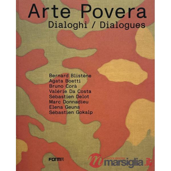 Arte povera. Dialoghi-Dialogues. Ediz. bilingue