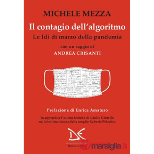 Contagio dell'algoritmo. Le Idi di marzo della pandemia (Il)