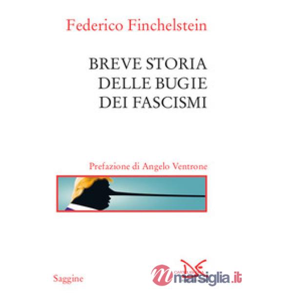 Breve storia delle bugie dei fascismi