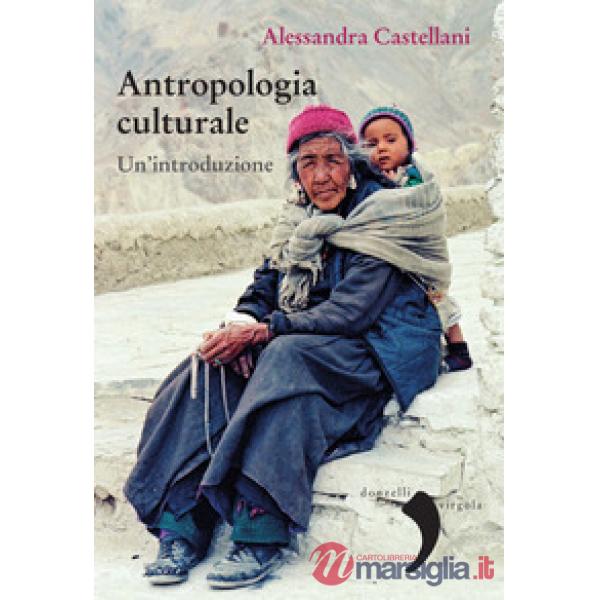 Antropologia culturale. Un'introduzione