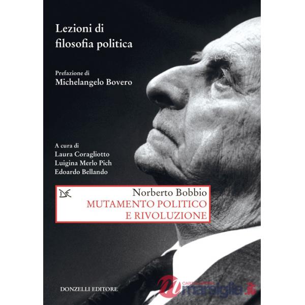 Mutamento politico e rivoluzione. Lezioni di filosofia politica