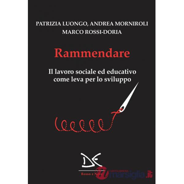 Rammendare. Il lavoro sociale ed educativo come leva per lo sviluppo
