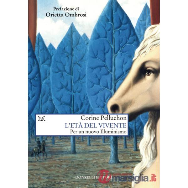 Età del vivente. Per un nuovo Illuminismo (L')
