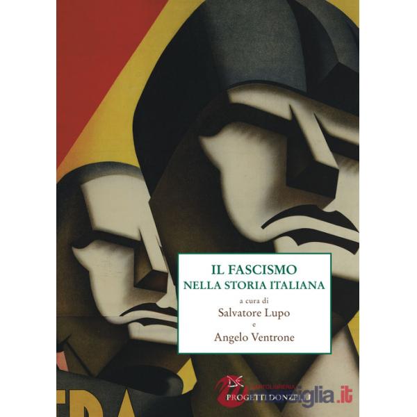 Fascismo nella storia italiana (Il)