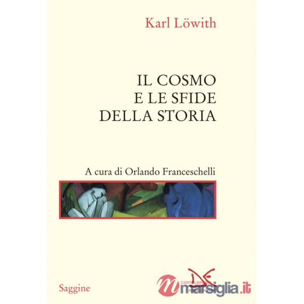 Cosmo e le sfide della storia (Il)