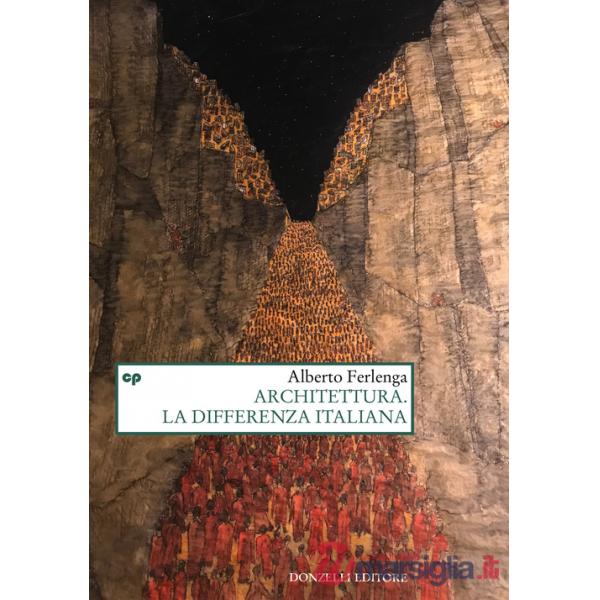 Architettura. La differenza italiana (L')
