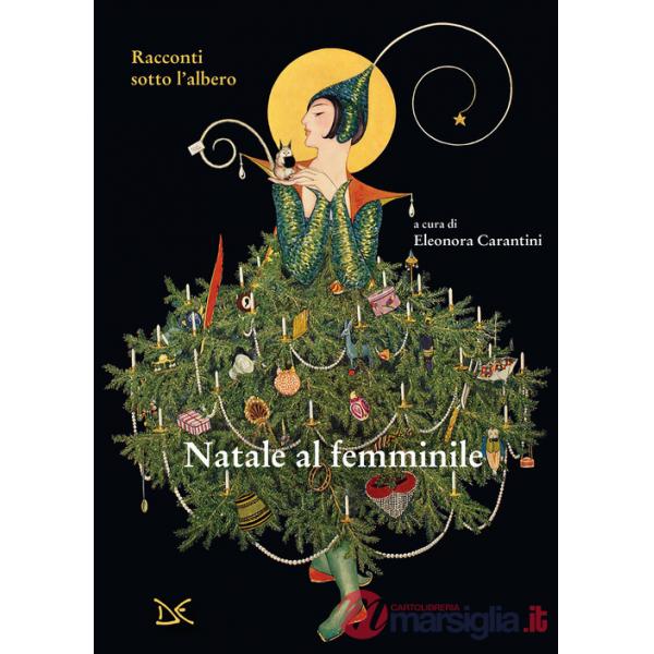 Natale al femminile. Racconti sotto l'albero