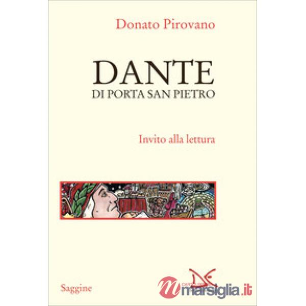 Dante di Porta San Pietro. Invito alla lettura