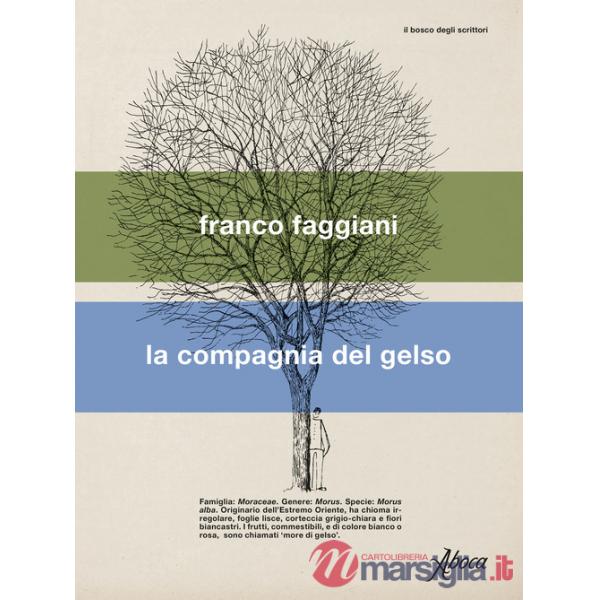 Compagnia del gelso (La)