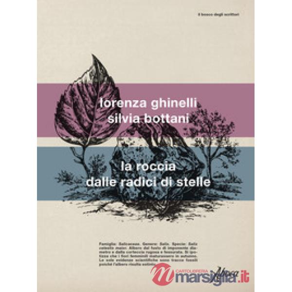 Roccia dalle radici di stelle (La)