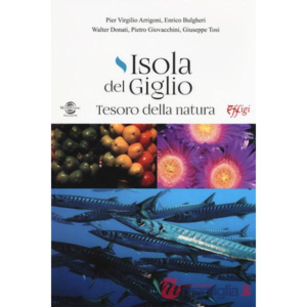 Isola del Giglio. Tesoro della natura