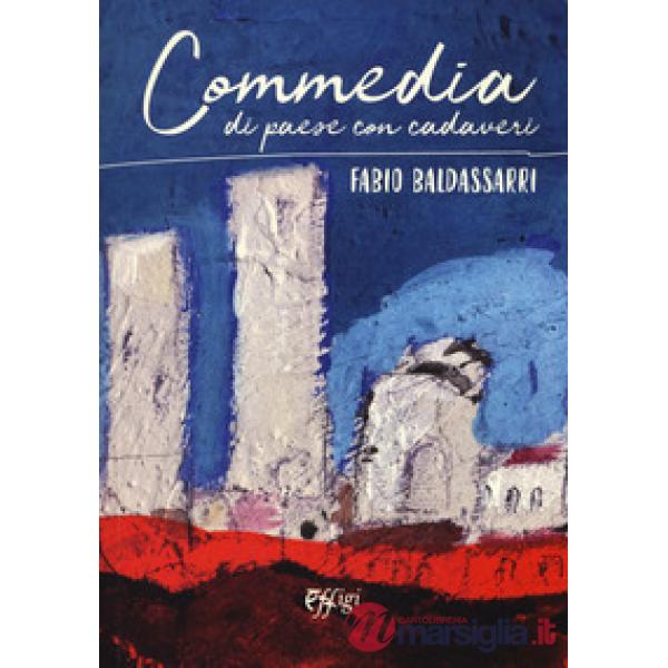 Commedia di paese con cadaveri