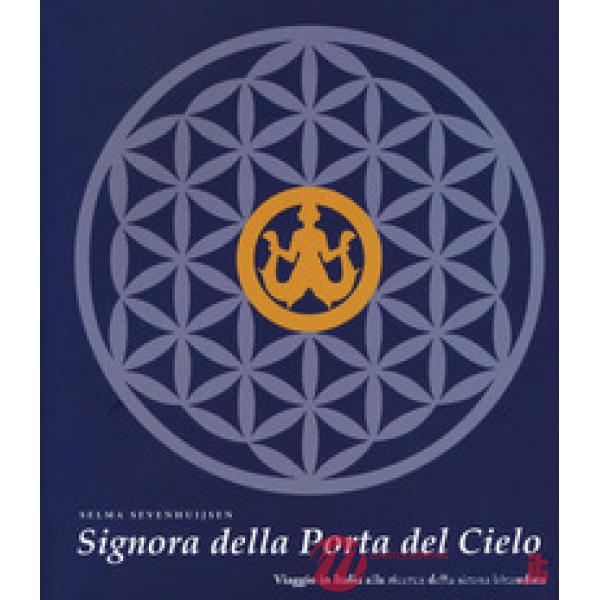 Signora della Porta del Cielo. Viaggio in Italia alla ricerca della sirena bicaudata