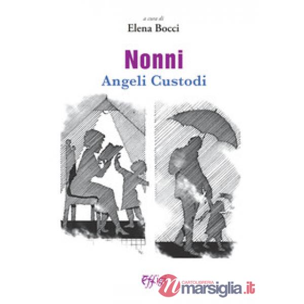 Nonni angeli custodi