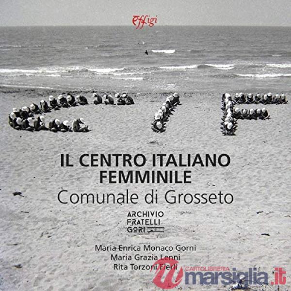 Centro italiano femminile comunale di Grosseto (Il)