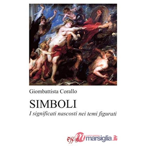 Simboli. I significati nascosti nei temi figurati