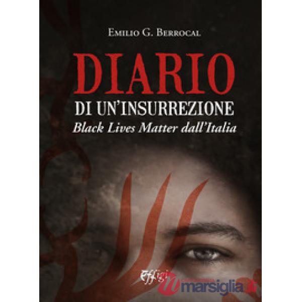 Diario di un'insurrezione. Black Lives Matter dall'Italia