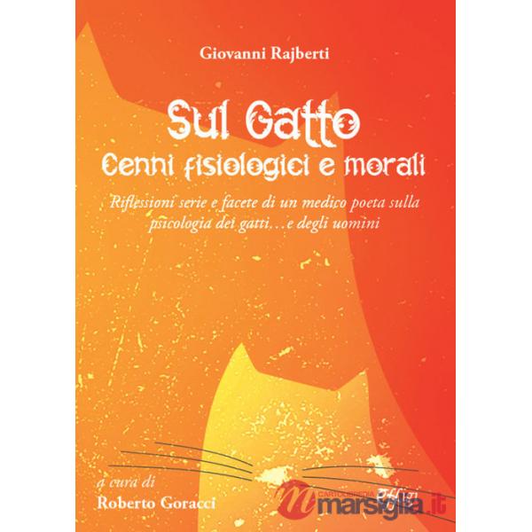 Sul gatto. Cenni fisiologici e morali